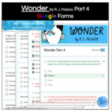 Wonder Part 4 Google Forms Quiz / Assessment