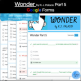 Wonder Part 5 Google Forms Quiz / Assessment