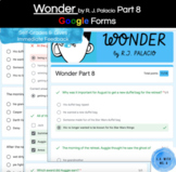 Wonder Part 8 Google Forms Assessment