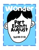 Wonder: Part Eight August