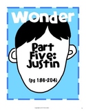 Wonder Part Five: Justin