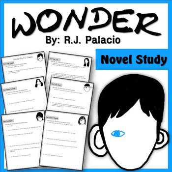 Preview of Wonder R.J. Palacio Novel Study Questions- Comprehension, Critical Thinking, etc