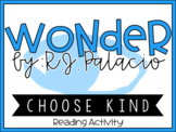 Wonder R.J. Palacio - Choose Kind - Precept Reading Activity