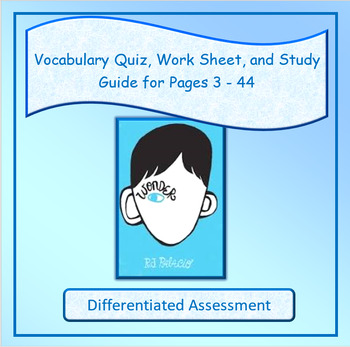 Preview of Wonder Vocabulary Quiz, Study Guide & Work Sheets  ~ Differentiated Assessment