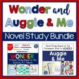Wonder and Auggie & Me by RJ Palacio Novel Study BUNDLE