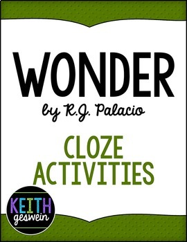 Preview of Wonder by R.J. Palacio:  22 Cloze Reading Activities