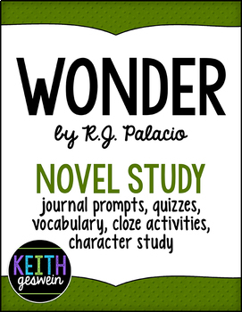 Wonder Power Pack: Prompts, Quizzes, Vocab, Character Analysis, Cloze Activities