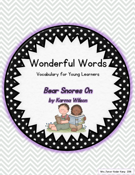 Preview of Wonderful Words Vocabulary Instruction: Bear Snores On