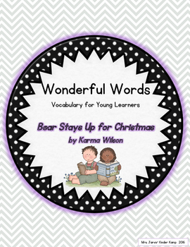 Preview of Wonderful Words Vocabulary Instruction: Bear Stays Up for Christmas