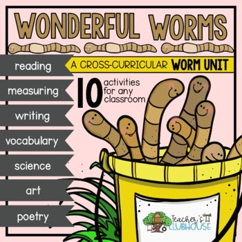 Preview of Wonderful Worms Unit: Literacy & Math Extensions