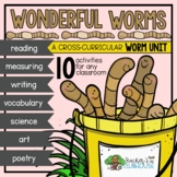 Wonderful Worms Unit: Literacy & Math Extensions