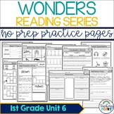 Wonders 1st Grade Worksheets Unit 6 No Prep Practice Pack 
