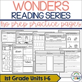Wonders 1st Grade Worksheets Units 1-6 No Prep Practice Pa