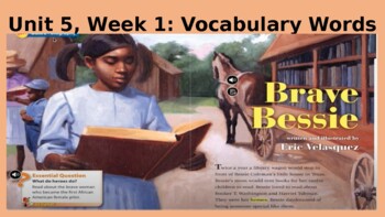 Preview of Wonders 2020 Unit 5 Week 1 Vocabulary PPT (Brave Bessie)