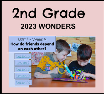 Preview of Wonders 2023, Grade 2, Unit 1: Week 4