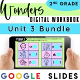 Wonders 2nd Grade Digital Workbook Unit 3 Bundle - Distanc