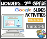 Wonders 2nd Grade Google Slides Activities / SeeSaw - WHOL