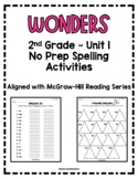 Wonders 2nd Grade Unit 1 No Prep Spelling Activities