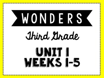 Preview of Wonders 3rd Grade Unit 1 Weeks 1-5