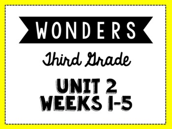 Preview of Wonders 3rd Grade Unit 2 Weeks 1-5