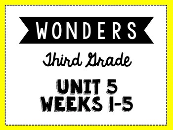 Preview of Wonders 3rd Grade Unit 5 Weeks 1-5