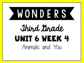 Preview of Wonders 3rd Grade Unit 6 Week 4