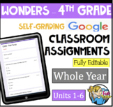 Wonders 4th Grade - Self-Grading Assignments for Google Cl