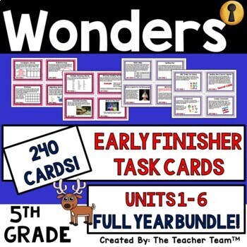 Preview of Wonders 5th Grade Unit 1-6 Early Finisher Task Cards, 2017 | Printable Bundle