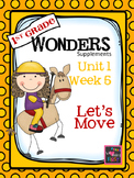 1st Grade Wonders - Unit 1 Week 5 - Let's Move!