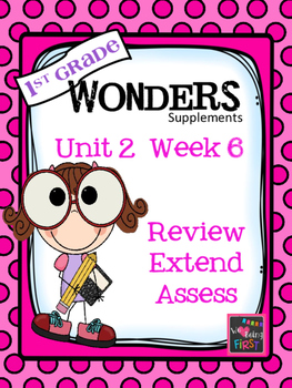 Preview of 1st Grade Wonders - Unit 2 Week 6 - FREEBIE