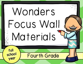 Preview of Wonders Focus Wall Fourth Grade: Materials for the Entire School Year
