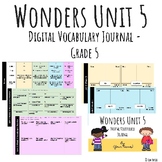 Wonders Google Slides Digital Vocabulary Journal - Unit 5 