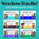 Wonders Google Slides Digital Vocabulary Journals BUNDLE! 
