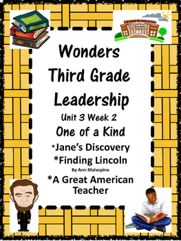 Preview of Wonders:  Grade 3 Unit 3.2:  Leadership