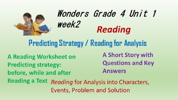 Preview of Wonders Grade 4 Unit 1 week 2 Reading Prediction Strategy& Reading for Analysis