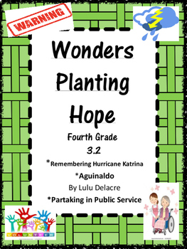 Preview of Wonders:  Grade 4 Unit 3.2 Planting Hope