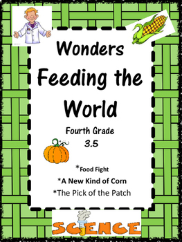 Preview of Wonders:  Grade 4 Unit 3.5 Feeding the World
