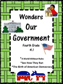 Preview of Wonders:  Grade 4 Unit 4.1 Our Government