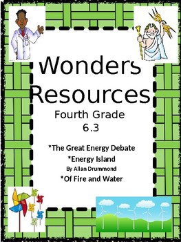 Preview of Wonders:  Grade 4 Unit 6.3 Resources