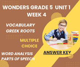 Wonders Grade 5 Unit 1 Week 4 Vocabulary and Greek Roots W