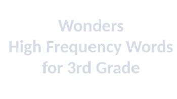 Preview of Wonders High Frequency Words for 3rd Grade