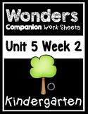 Wonders Kindergarten Worksheets Unit 5 Week 2 A Grande Ole Tree
