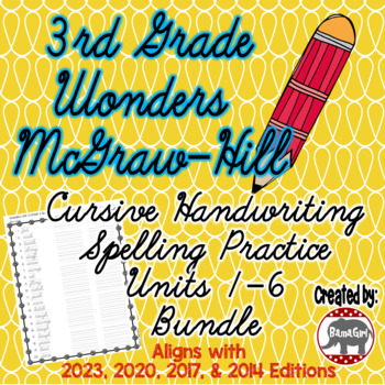 Preview of Wonders McGraw Hill 3rd Grade Spelling Cursive Handwriting - Units 1-6 Bundle