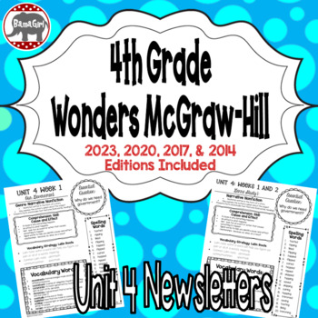 Preview of Wonders 2023, 2020, 2017 McGraw Hill 4th Grade Newsletters/Study Guide - Unit 4