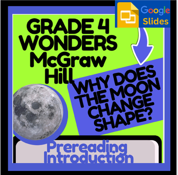 Preview of Wonders McGraw Hill-Why Does the Moon Change Shape? Intro & Vocab, Google Slide