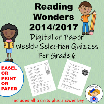 Preview of Wonders Reading 2014/2017 Sixth Grade Weekly Selections Quiz Packet