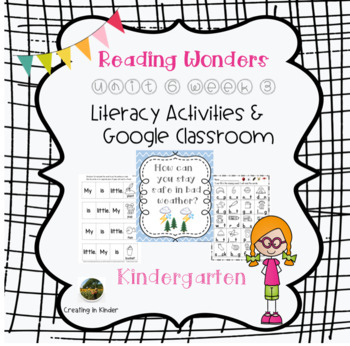 Preview of Wonders Reading for  Kindergarten Unit 6 Week 3 Literacy Activities