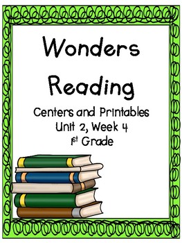 Preview of Wonders , 1st Grade, Unit 2, Week 4, Centers and Printables/Distance Learning