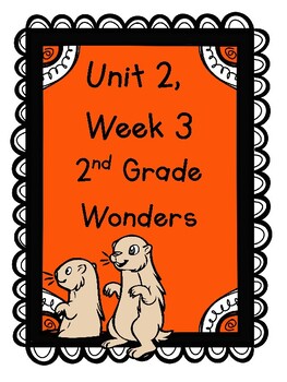 Preview of Wonders, 2nd Grade, Unit 2, Week 3, Centers and Printables/Distance Learning