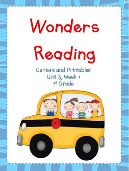 Preview of Wonders,  Unit 3, Week 1, 1st Grade, Centers and Printables/Distance Learning